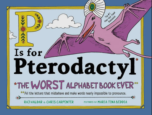 P is for Pterodactyl Book