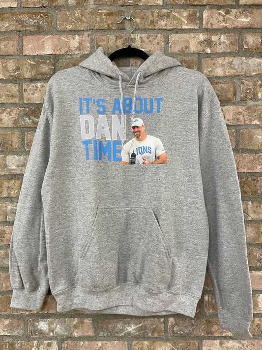 It’s About Dan Time Hoodie